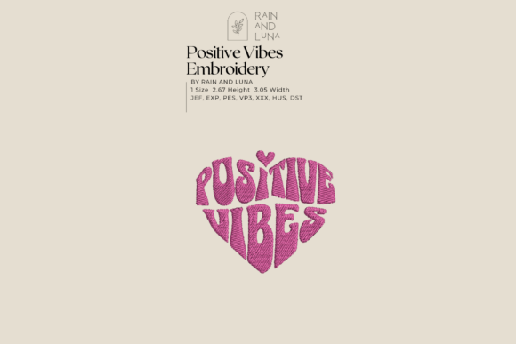 Positive Vibes Embroidery Design Review